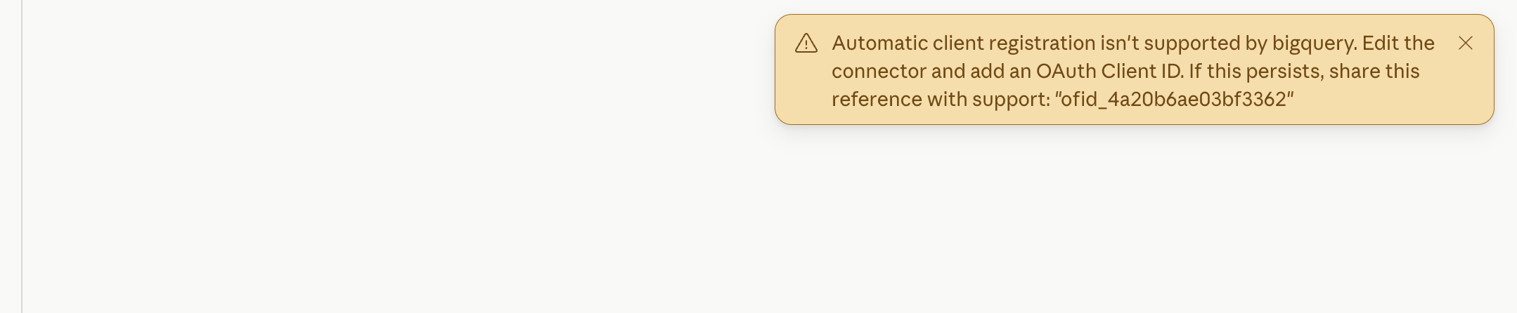 Dynamic client registration not supported by BigQuery
