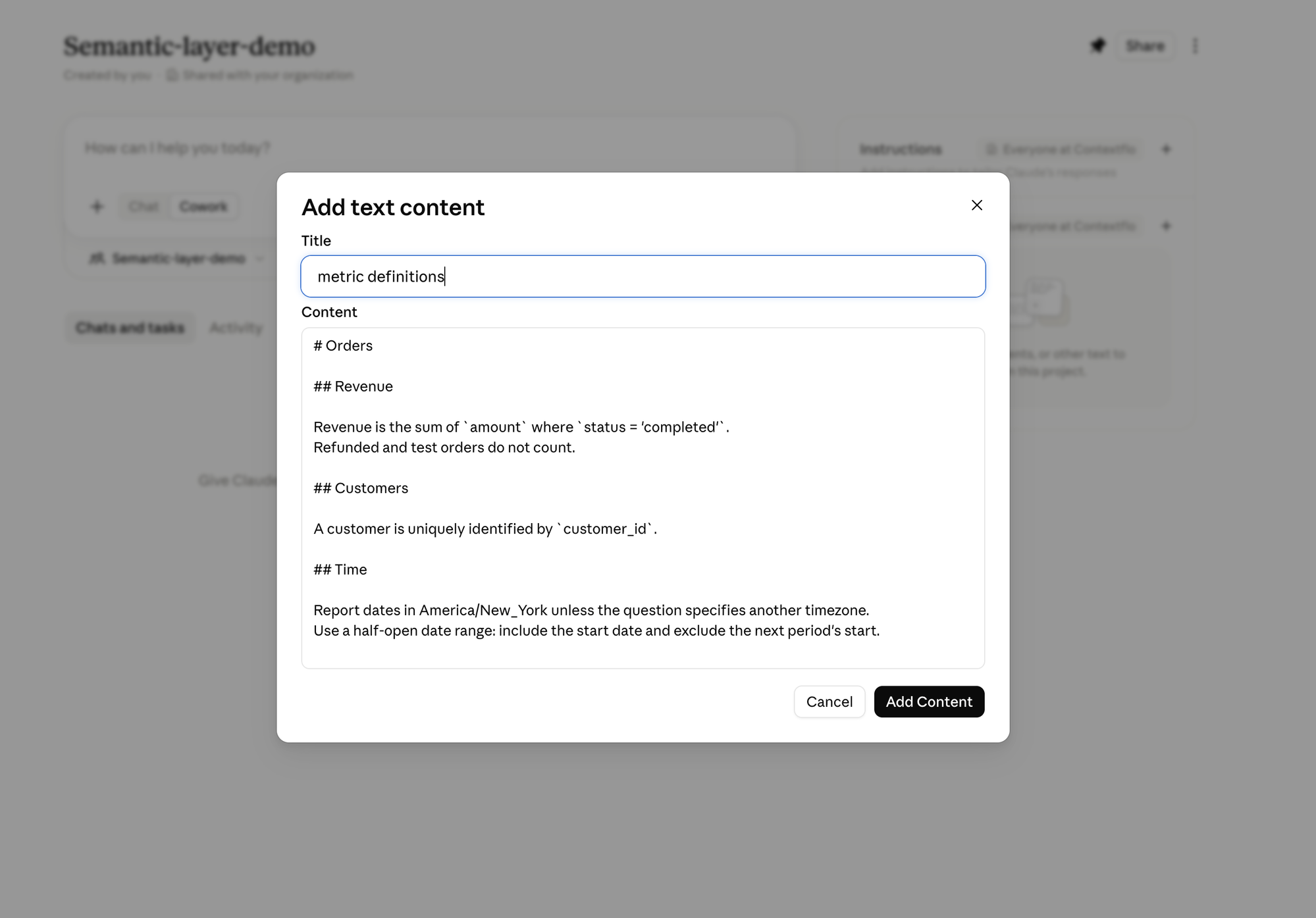 Adding the metric definitions as text content in the Claude project: the Orders, Revenue, Customers, and Time sections from metrics.md